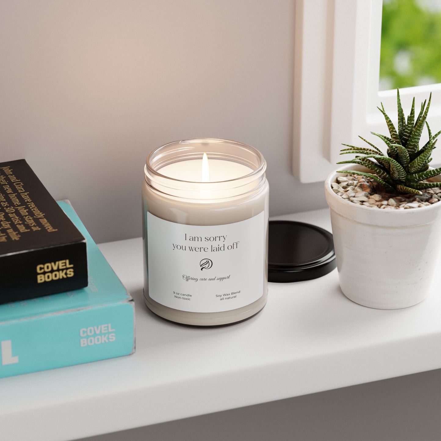 Sympathy Soy Wax Candle, 9 oz, Non-Toxic All Natural, I Am Sorry You were Laid Off Message