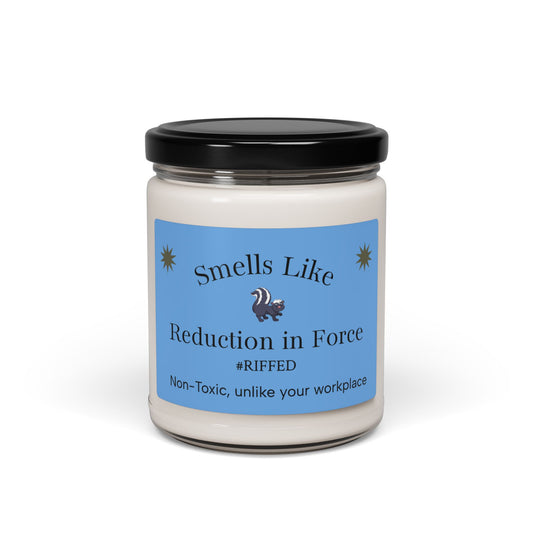 Humorous Candle | Smells Like Reduction in Force | Non-Toxic, Perfect Gift for Coworkers, Office Decor