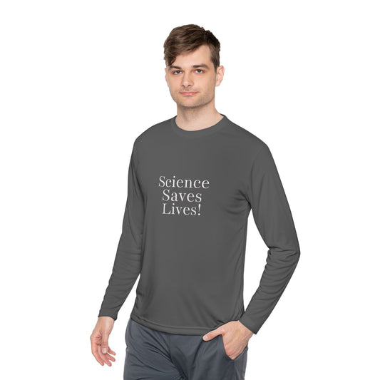 Science Saves Lives | Men’s Performance Long Sleeve Shirt